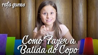 TUTORIAL BATIDA DO COPO  RAFA GOMES [upl. by Yrrok825]