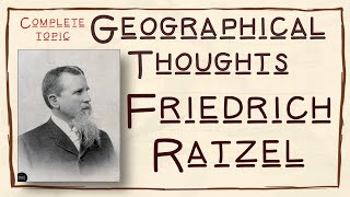 Friedrich Ratzel  German Geographer  Geographical Thoughts  TGTPGT  NETJRF  Hindi [upl. by Egroj]