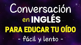 CONVERSACION EN INGLES PARA MEJORAR TU FLUIDEZ  FRASES DE USO DIARIO PARA HABLAR INGLES RAPIDO [upl. by Fields]