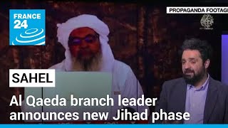 Al Qaeda Saharan branch leader announces new Jihad phase against juntas • FRANCE 24 English [upl. by Romeo664]