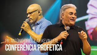 Pr Antônio Cirilo e Ap Kevin Leal  Conferência Profética 2022  Igreja Bola de Neve  09122022 [upl. by Estele]