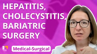 Hepatitis Cholecystitis amp Bariatric Surgery  MedicalSurgical GI  LevelUpRN [upl. by Niels]