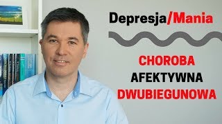 Depresja  Mania  choroba afektywna dwubiegunowa Dr med Maciej Klimarczyk psychiatra seksuolog [upl. by Muiram]