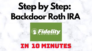 How to setup a Backdoor Roth IRA in Fidelity [upl. by Rimas]