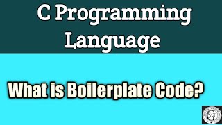 Boilerplate Code  What Is Boilerplate Code In C Programming Language cprogramminglanguage [upl. by Tobiah]