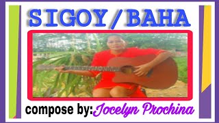 MANOBO SONGquotSIGOYquotBAHA Compose by Jocelyn Prochina [upl. by Marget]