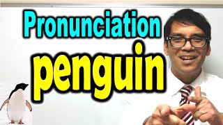 How to Pronounce PENGUIN Collaboration with other YouTubers  ForB English Lesson [upl. by Bordy]