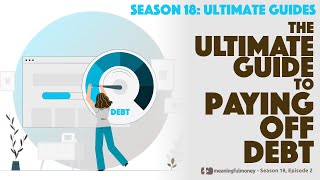 The Ultimate Guide to PAYING OFF DEBT [upl. by Oine58]