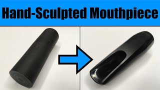 Making a Saxophone Mouthpiece by Hand [upl. by Arimahs]