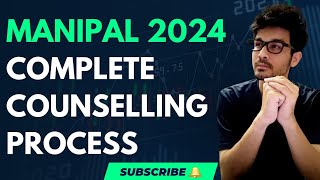 MANIPAL COMPLETE COUNSELLING 2024  COMPLETE COUNSELLING PROCESS  COUNSELLING DISCUSSION [upl. by Malony]