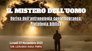 Deriva dellantropologia contemporanea Protologia biblica [upl. by Durr]