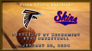 High School Basketball  Pennsbury Falcons at Neshaminy Redskins Boys 12324 [upl. by Borchers]