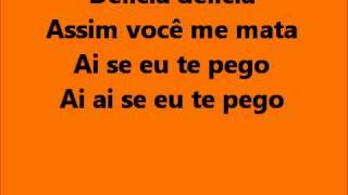 Michel Telo  Ai se eu te pego lyrics [upl. by Adnoral]