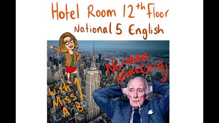 Hotel Room 12th Floor by Norman MacCaig Nat 5 recap with Miss A B [upl. by Felicidad]