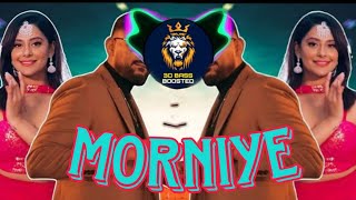 MORNIYE BASS BOOSTED GARRY SANDHU FT MANPREET TOOR PUNJABI SONG 🔥🎧🔊 [upl. by Frame]