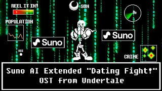 Suno AI Extended quotDating Fightquot OST from Undertale [upl. by Aninat]