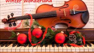 Christmas Violin  Winter Wonderland 1934 Violin and Piano [upl. by Broida]