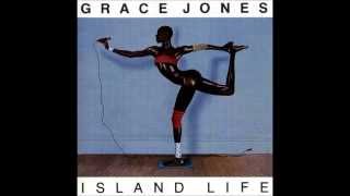 Grace Jones Island Life Ive Seen That Face Before Libertango [upl. by Dyan846]