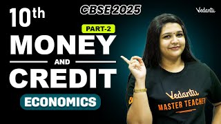 Money and Credit  Part 2  Class 10 Economics  CBSE 2025 🔥 Suba Maam [upl. by Leduar]