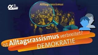 RassismusCheck Wie verbreitet ist Alltagsrassismus  alpha Lernen erklärt Demokratie RESPEKT [upl. by Forward656]