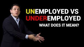 What does it mean to be Underemployed [upl. by Tecla726]