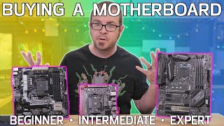 How to Choose a Motherboard 3 Levels of Skill [upl. by Pulchia]