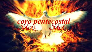 mix coro pentecostal de fuego [upl. by Thevenot]