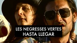 Les Négresses Vertes  Hasta Llegar Official Music Video [upl. by Anoirb]