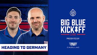 Heading to Germany  Big Blue Kickoff Live  New York Giants [upl. by Conah]