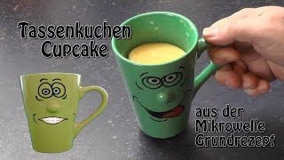 Cupcake  Tassenkuchen mit der Mikrowelle  Grundrezept [upl. by Kelda]