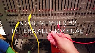 Noisevember 2  Internally Manual  20241102 [upl. by Pfaff861]