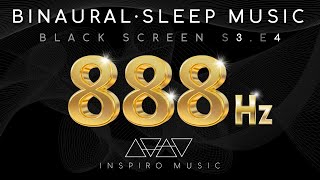 SLEEP MUSIC · BLACK SCREEN · 888hz · Abundance Gate frequency · BINAURAL DELTA WAVES [upl. by Neelyhtak]