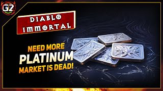 We Need More Platinum  Market is DEAD  Diablo Immortal [upl. by Arikaahs]