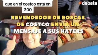 Revendedor de roscas de Costco envía un mensaje a sus haters [upl. by Meggs590]