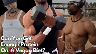 Can You Get ENOUGH PROTEIN on a PlantBased VEGAN DIET [upl. by Moss]