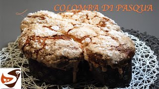 COLOMBA DI PASQUA CON IMPASTO UNICO  Sofficce facile e PRONTA IN POCHE ORE Dolci di Pasqua [upl. by Elolcin392]