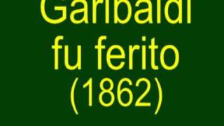 Garibaldi fu ferito [upl. by Irra]