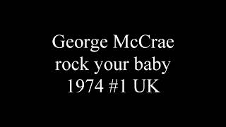 George McCrae  rock your baby 1974 1 UK [upl. by Gnihc385]