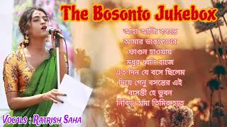 Rabindra Sangeet  Bosonter Gaan  Ratrish Saha [upl. by Gnouhc466]