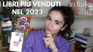 I 10 LIBRI PIÙ VENDUTI IN ITALIA NEL 2023📚Li hai letti [upl. by Clay]