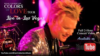 Brian Culbertsons quotLive in Las Vegasquot full 2hour concert video [upl. by Ecyrb]