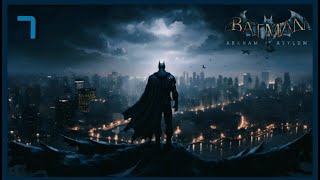 Batidescubriendo la razón del motín en Arkham  Batman Arkham Asylum 7 [upl. by Sylado294]