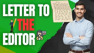 Letter to the editor । How to write letter to the editor  More than 10 sample । Learn it [upl. by Seth]