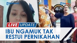 Viral Video Ibu di Medan Ngamuk Tak Restui Pernikahan Putrinya Sang Anak Ungkap Fakta Berbeda [upl. by Esoryram]