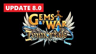 Gems of War IMMORTALS Update 80 ALL THE DETAILS [upl. by Naneek458]