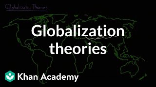 Globalization theories  Society and Culture  MCAT  Khan Academy [upl. by Barde]