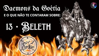 BELETH O DAEMON DO AMOR • 72 DAEMONS DA GOÉTIA E O QUE NÃO ESTÁ ESCRITO [upl. by Selassie]