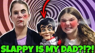 Slappy Is My Dad Something Strange Is Happening [upl. by Nicki]