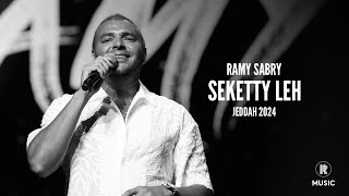 Ramy Sabry  Seketty Leih  Jeddah 2024 [upl. by Sillyrama]