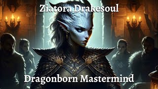 Ziatora Drakesoul [upl. by Notyrb325]